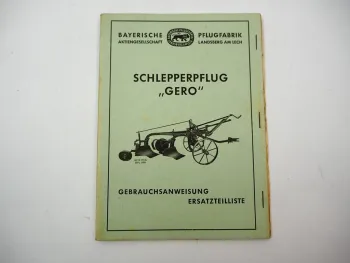 Bayerische Pflugfabrik Pflug Gero Betriebsanleitung & Ersatzteilliste Landsberg