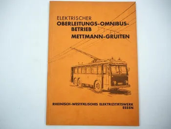 Beschreibung Oberleitungs Omnibus Betrieb Mettmann Gruiten RWE Essen 1930
