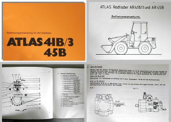 Betriebsanleitung Atlas 41B/3 45B Radlader Bedienung Wartung