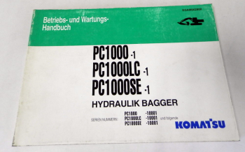 Betriebsanleitung Komatsu PC1000-1 PC1000LC-1 PC1000SE-1 Wartungshandbuch 1993