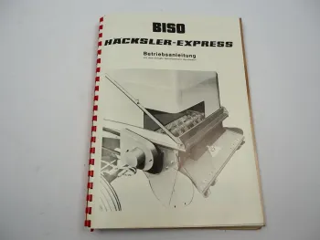 Biso Häcksler Express f. New Holland TX 36 Mähdrescher Betriebsanleitung ETL