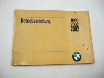BMW 1600 2002 2002automatic Betriebsanleitung Bedienungsanleitung 1970