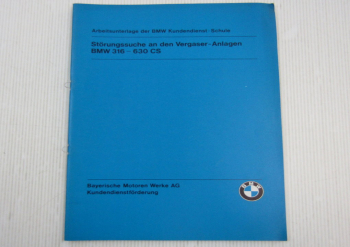 BMW 316 - 630CS Störungssuche an Vergaseranlagen Service Training Schulung 1979