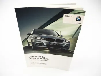 BMW 3er Gran Turismo GT F34 Betriebsanleitung Bedienungsanleitung 2/2015 Bordbuch