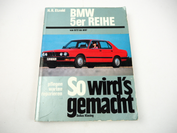 BMW 518 - 524 td 5er E21 E28 So wirds gemacht Reparaturanleitung