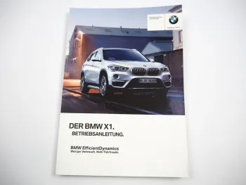 BMW X1 F48 Betriebsanleitung Bedienungsanleitung 2016 Bordbuch deutsch
