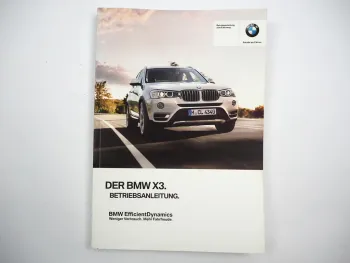 BMW X3 F25 Betriebsanleitung Bedienungsanleitung 2014 Bordbuch deutsch