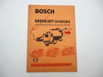 Bosch Druckluft Servobremse mit Einkammer Bremsverstärker SV / DKB Handbuch 1962