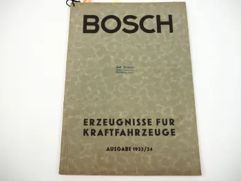Bosch Erzeugnisse für Kraftfahrzeuge Katalog 1933/34