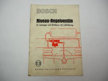 Bosch Niveau Regelventile LKW Omnibus 1962 Handbuch Wirkungsweise Einbau