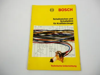Bosch Schaltzeichen und Schaltpläne für Kraftfahrzeuge Handbuch 1984
