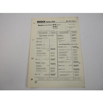 Bosch Service Liste für Deutz D15 Export D15.1 Schlepper 1963 - 1965