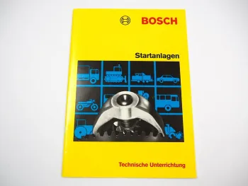 Bosch Startanlagen Technische Unterrichtung für KFZ Schulung 02/1984