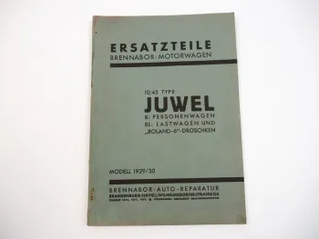 Brennabor Juwel 6 10/45 PS B BL Roland Ersatzteilliste Ersatzteilkatalog 1929/30