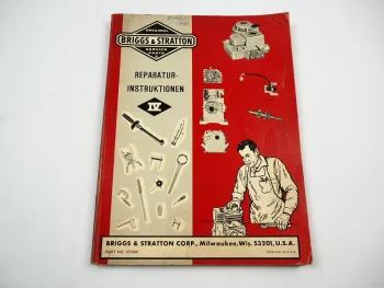 Briggs & Stratton 4 Takt Motoren Reparaturhandbuch Werkstatthandbuch 1978