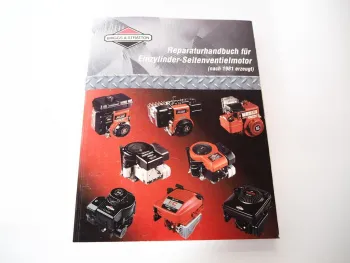 Briggs & Stratton Einzylinder Seitenventil Motor ab 1981 Werkstatthandbuch