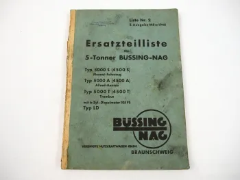 Büssing NAG 4500 5000 S A T Nutzkraftwagen LKW Ersatzteilliste 1948