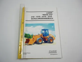 Case 21D 121D 221D 321D Radlader Schulungshandbuch 2001