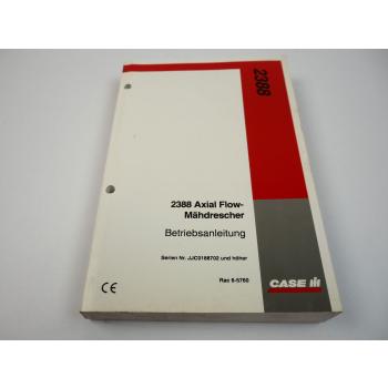 Case 2388 Axial Flow Mähdrescher Betriebsanleitung 1998