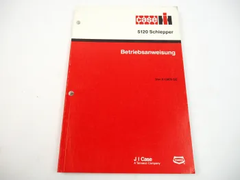 Case 5120 Schlepper mit Allrad Betriebsanleitung 1990 Wartung Pflege
