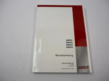 Case IH LB 323 333 423 433 Großballenpresse Betriebsanleitung Bedienung 2009