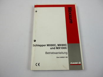 Case MX80C MX90C MX100C Maxxum Schlepper Betriebsanleitung Wartung 1998