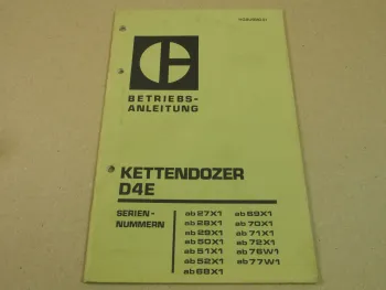 Caterpillar D4E Kettendozer Betriebsanleitung Bedienungsanleitung 7/1979