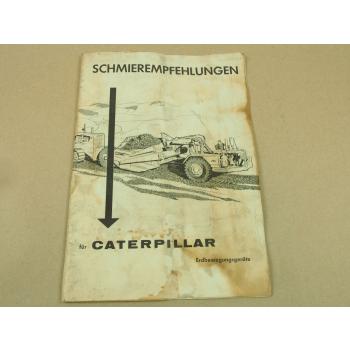 Caterpillar Erdbewegungsgeräte Schmierempfehlungen Schmierstoffe 1962