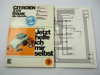 Citroen 2CV Dyane Jetzt helfe ich mir selbst Bd. 12 Reparaturanleitung