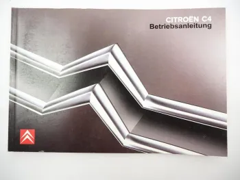 Citroen C4 Betriebsanleitung 1/2009 Bedienung Pannenhilfe Navidrive Autoradio