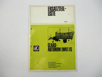 Claas Autonom LWKT/S Ersatzteilliste Spare Parts List 1973