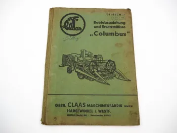 Claas Columbus Mähdrescher Betriebsanleitung Ersatzteilliste 4/1960