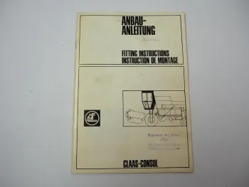 Claas Consul Fahrerstand Kabine Anbauanleitung Montageanleitung 1970