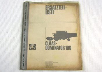 Claas Dominator 106 Mähdrescher Ersatzteilliste Ersatzteilkatalog 08/1978
