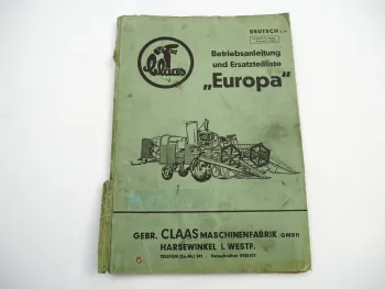 Claas Europa Mähdrescher Bedienungsanleitung Ersatzteilliste 1961