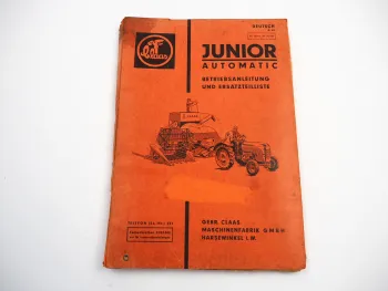 Claas Junior Automatic Mähdrescher Betriebsanleitung Ersatzteilliste 1961