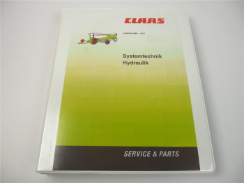 Claas Lexion 510 530 540 560 570 580 Systemtechnik Hydraulik Werkstatthandbuch