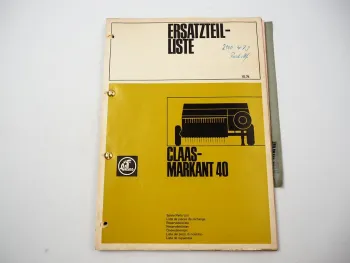 Claas Markant 40 Hochdruckpresse Ersatzteilliste 1974 Ergänzung 1982