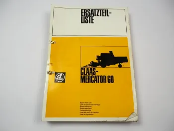 Claas Mercator 60 Mähdrescher Ersatzteilliste Ersatzteilkatalog 1982