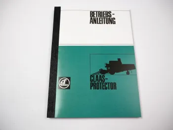 Claas Protector Mähdrescher Betriebsanleitung Bedienung Wartung 1969