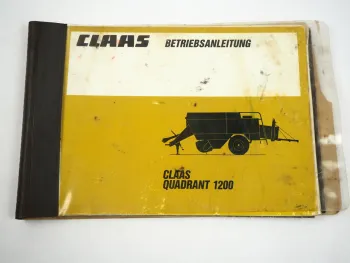 Claas Quadrant1200 Rechteck Ballenpresse Betriebsanleitung Schmierplan 1990