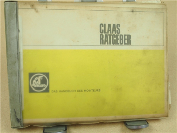 Claas Ratgeber Handbuch des Monteurs für Mähdrescher und Pick-Up Pressen 5/71