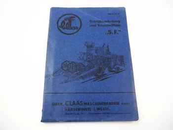 Claas SF selbstfahrender Mähdrescher Betriebsanleitung Ersatzteilliste 12/1961