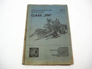 Claas SFB selbstfahrender Mähdrescher Betriebsanleitung Ersatzteilliste 11/1968