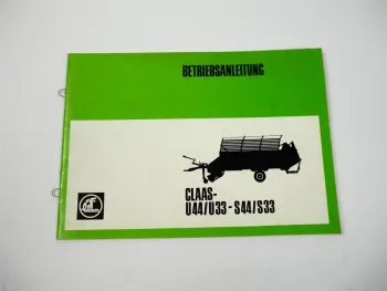 Claas U33 U44 S33 S44 Lagewagen Betriebsanleitung Wartung 1983