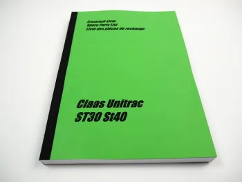 Claas Unitrac ST30 ST40 Ersatzteilliste Spare Parts Ersatzteilkatalog