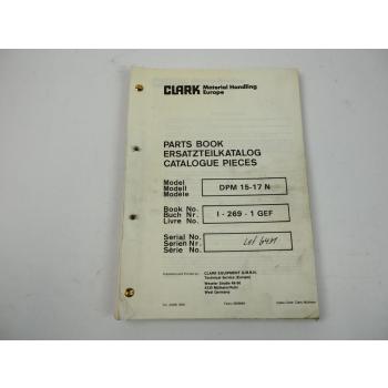 Clark DPM 15 17 N Gabelstapler Ersatzteilkatalog Parts Book 1986