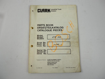 Clark EM 145 Gabelstapler mit Bosch Ersatzteilkatalog Parts Book 1981