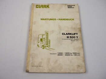 Clark H500Y Clarklift Gabelstapler Wartungshandbuch 1974 - 78 Werkstatthandbuch