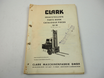 Clark TW20 Gabelstapler Parts List Ersatzteilliste Catalogue Pieces 1965